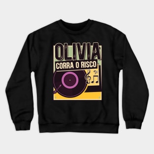 olivia corra o risco Crewneck Sweatshirt